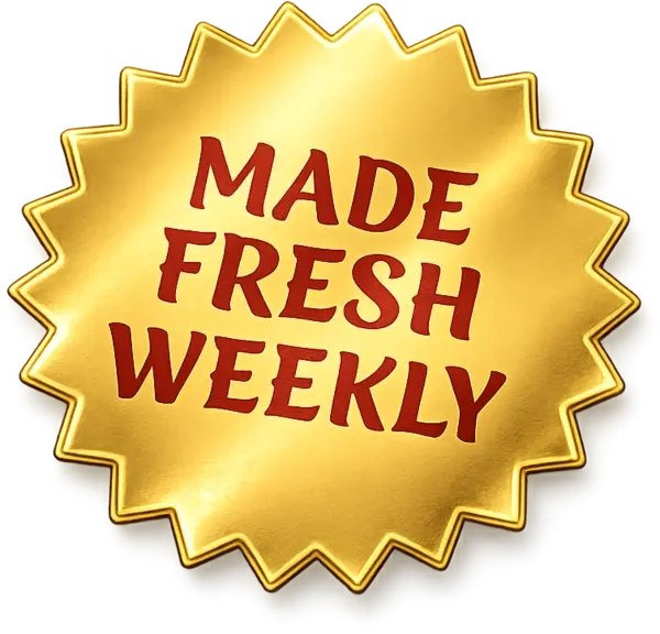 Made fresh weekly